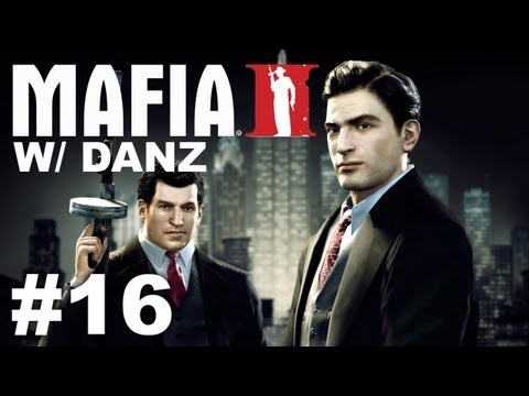 Mafia II w/ Danz Pt16 SHIVTASTIC