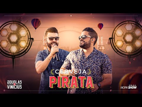 Cerveja Pirata - Douglas e Vinicius