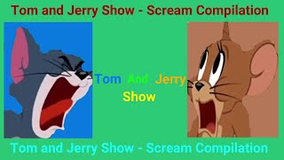 Tom and Jerry Show - 😱Screams Compilation😱