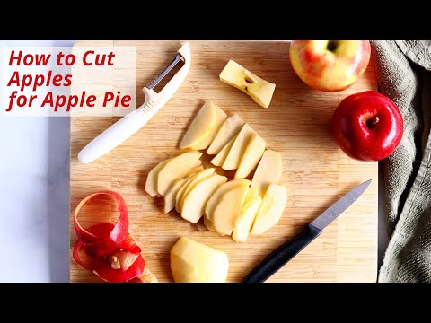 How to Cut Apples for Apple Pie, Preparing Apples for Pie Filling