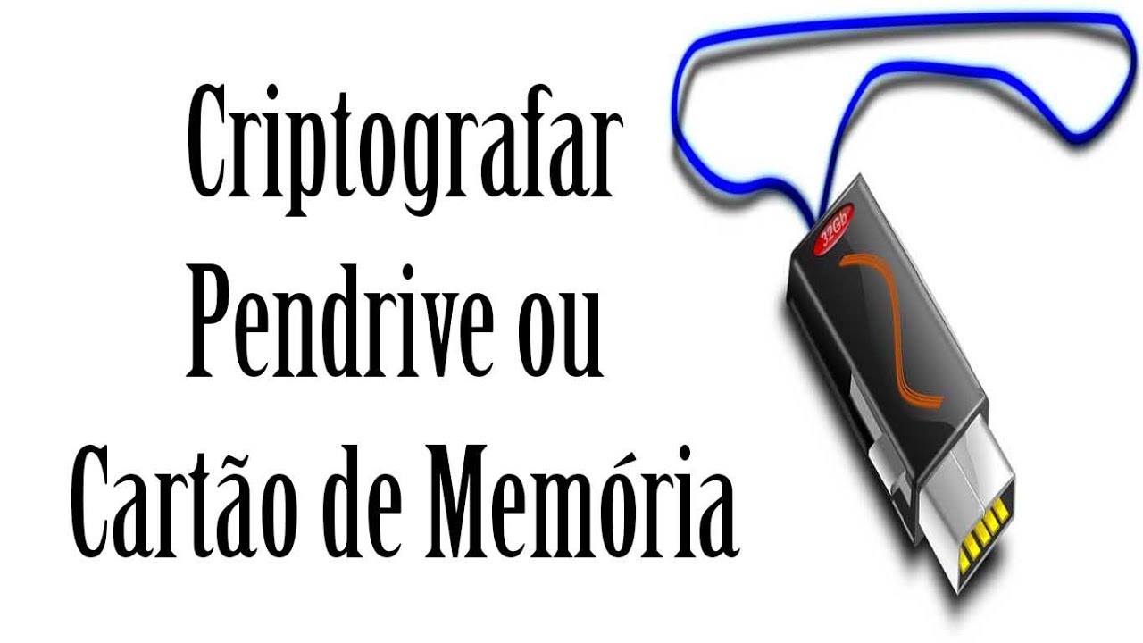 Como Criptografar PenDrive ou Cartão de Memória com Bitlocker To Go?