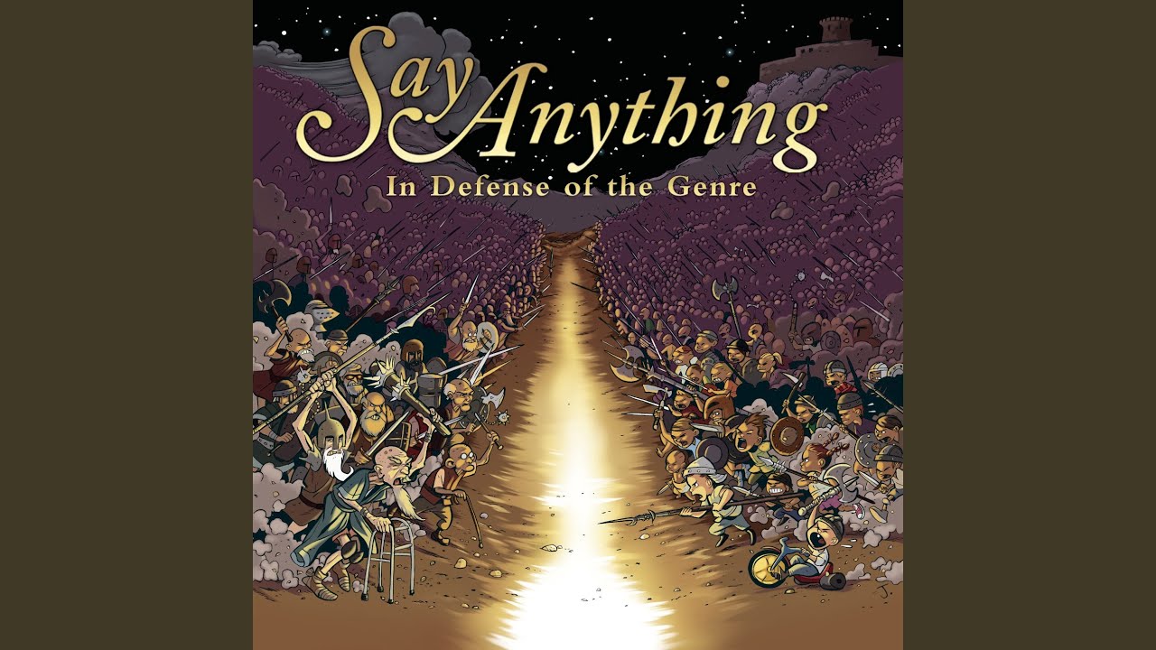 Say Anything - In Defense of the Genre