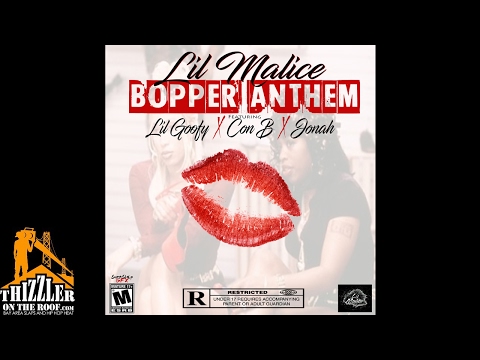 Lil Malice ft. Lil Goofy x Con B x Jonah - Bopper Anthem [Thizzler.com]