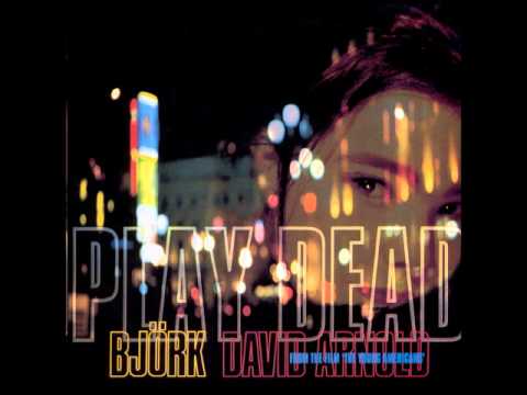 Björk - Play Dead (Tim Simenon 12 Inch Remix)