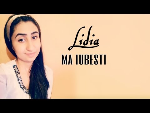 MA IUBESTI - Lidia