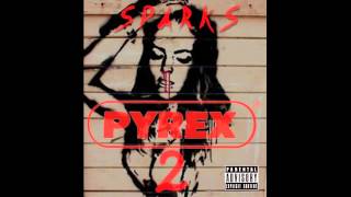 Sparks - Good Ft. Jim Jones - Pyrex 2 Mixtape