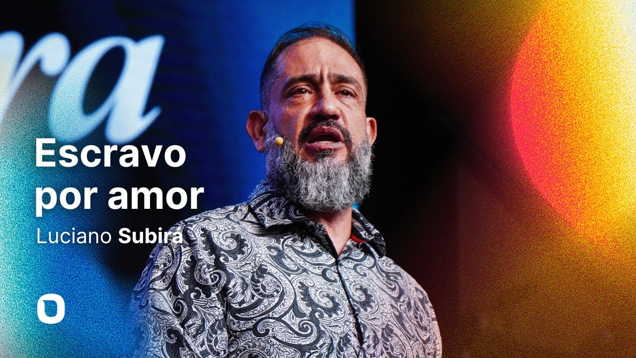 Luciano Subirá | ESCRAVO POR AMOR