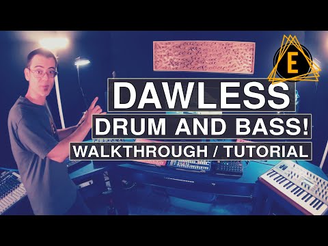 Dawless Drum and Bass - Walkthrough / Tutorial