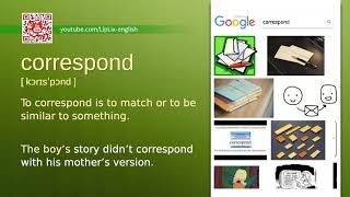 Correspond : B2 level english vocabulary lesson, www.LipLix.com