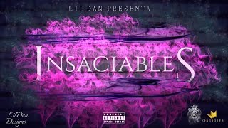 Dani Garcia - Insaciables [Lyric Video]