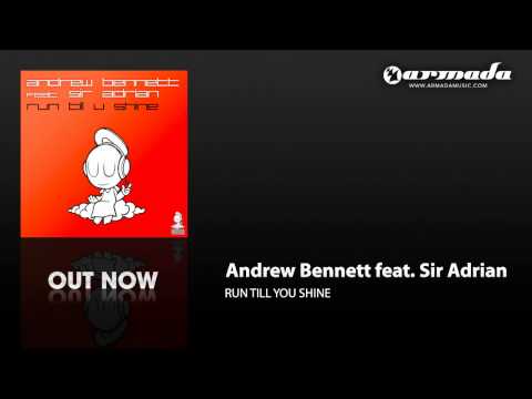 Andrew Bennett feat. Sir Adrian - Run Till U Shine (Main Mix) (ARMD1075)