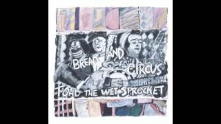 Toad The Wet Sprocket ONE WIND BLOWS 1989 Bread And Circus