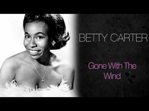 Gone With The Wind - Betty Carter