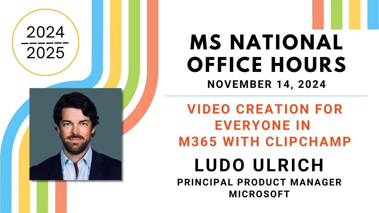 MS National Office Hours - Video Creation for Everyone in M365 with Clipchamp