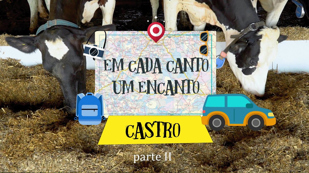 EM CADA CANTO UM ENCANTO | Castro - parte II