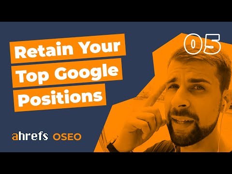 How To Retain Your Top Position In Google For EVER OSEO 05