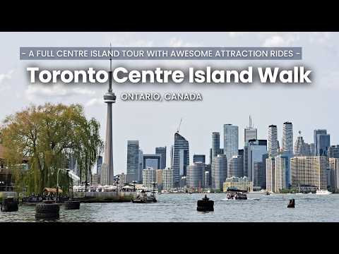 4K Toronto Centre Island 2026: The Complete Attractions Walking Tour