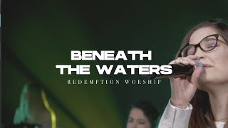Download lagu Beneath The Waters | Hillsong | Covered by Redemption Worship mp3