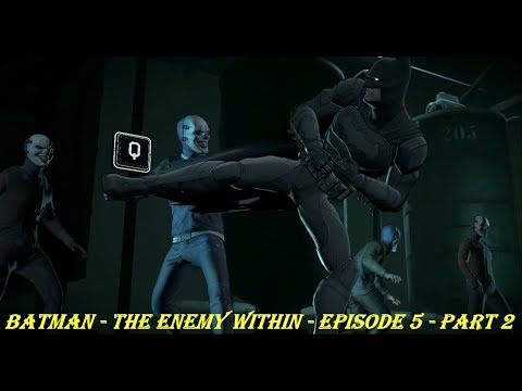 Batman - The Enemy Within - Episode 5 - Part 2