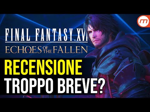 Final Fantasy 16: Very Short DLC! Echoes of the Fallen Review