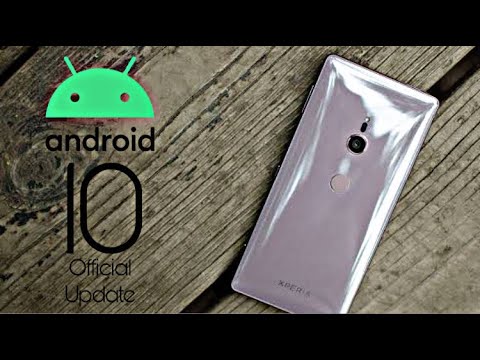 Sony Xperia XZ2 Official Android 10 Update