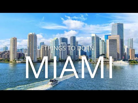Things to do in MIAMI/ travel guide 2021