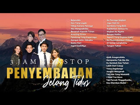 3 JAM NONSTOP PENYEMBAHAN JELANG TIDUR EPS. 3