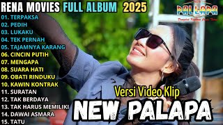 Download lagu TERPAKSA - PEDIH - LUKAKU - RENA MOVIES FULL ALBUM TERBARU 2025 || NEW PALAPA FULL ALBUM TERBARU mp3