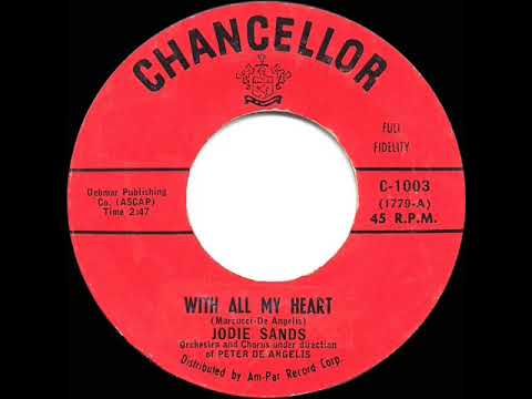 1957 HITS ARCHIVE: With All My Heart - Jodie Sands