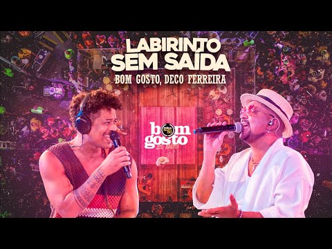 Labirinto Sem Saída - Bom Gosto
