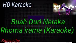 Download lagu Buah Duri Neraka Rhoma irama (Karaoke) mp3