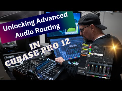 Unlocking Advanced Audio Routing in Cubase