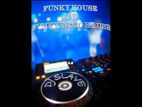FUNKY HOUSE AND FUNKY DISCO HOUSE 🎧 SESSION 139 - 2020 🎧 ★ MASTERMIX BY DJ SLAVE
