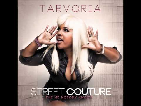 Tarvoria - Street Couture (Intro)