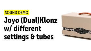 Video thumbnail for Joyo (Dual)Klonz w/ different settings and tubes Sound Demo (no talking) by Guitar Bonedo