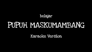 Download lagu Karaoke Pupuh Maskumambang (Minus One) mp3