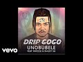 Drip Gogo - uNobubele (Official Audio) ft. Mvzzle, Mazet SA