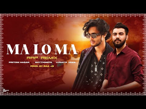 Ma Lo Ma | Rap Version | Pritom Hasan | Rhythmsta X Veer X Raa Je | @CokeStudioBangla | Season 3
