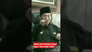 Download lagu Ustad Agus Tan Masih Belum Bertobat Menghina Tuhan Yesus mp3