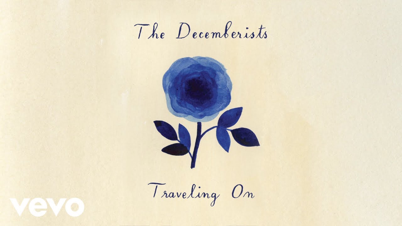 The Decemberists - Traveling On