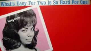 discover motown!  mary wells- what&#39;s easy for two is so hard for one
