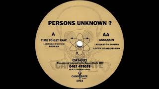 Persons Unknown ? - Assassin (Enter The Darkness Mix)