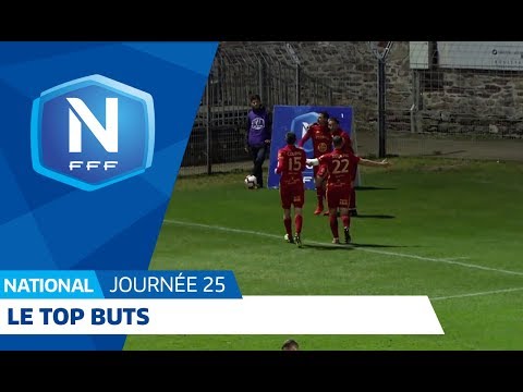Le Top Buts (J25) I National FFF 2018-2019
