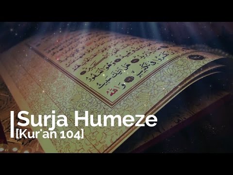 Surja Humeze [Kur'an:104]-Mëso Sure!