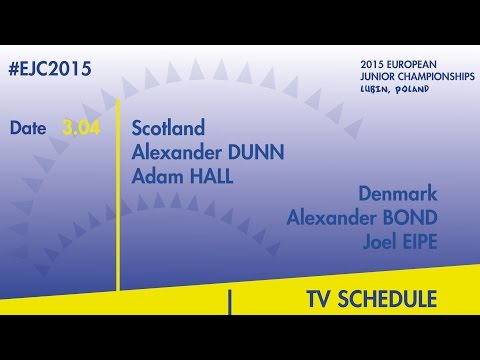 Semifinal A.Dunn/A.Hall(SCO) VS. A.Bond/J.Eipe(DEN) #EJC2015 Lubin, Poland