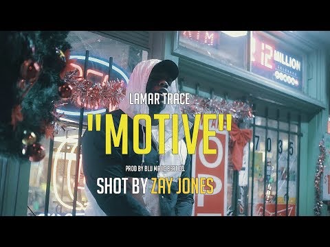 Lamar Trace - "Motive" Prod by Blu Majic Beat Co./Rincon Rawbone | Shot By Zay Jones
