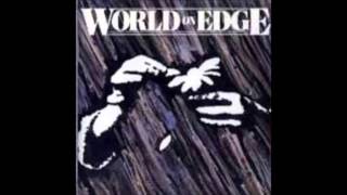 world on edge &quot;burning bridges&quot; world on edge-1990