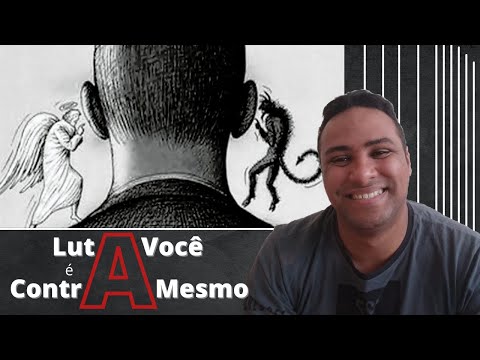 Deuseeu/A LUTA É CONTRA VOCÊ MESMO/ Gil Robert