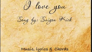 Download lagu I love you -Song by: Saigon Kick [music, lyrics and chords] mp3