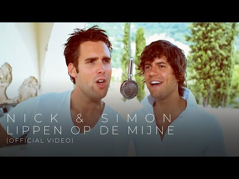 Nick en Simon - Lippen op de Mijne (Officiële Videoclip)